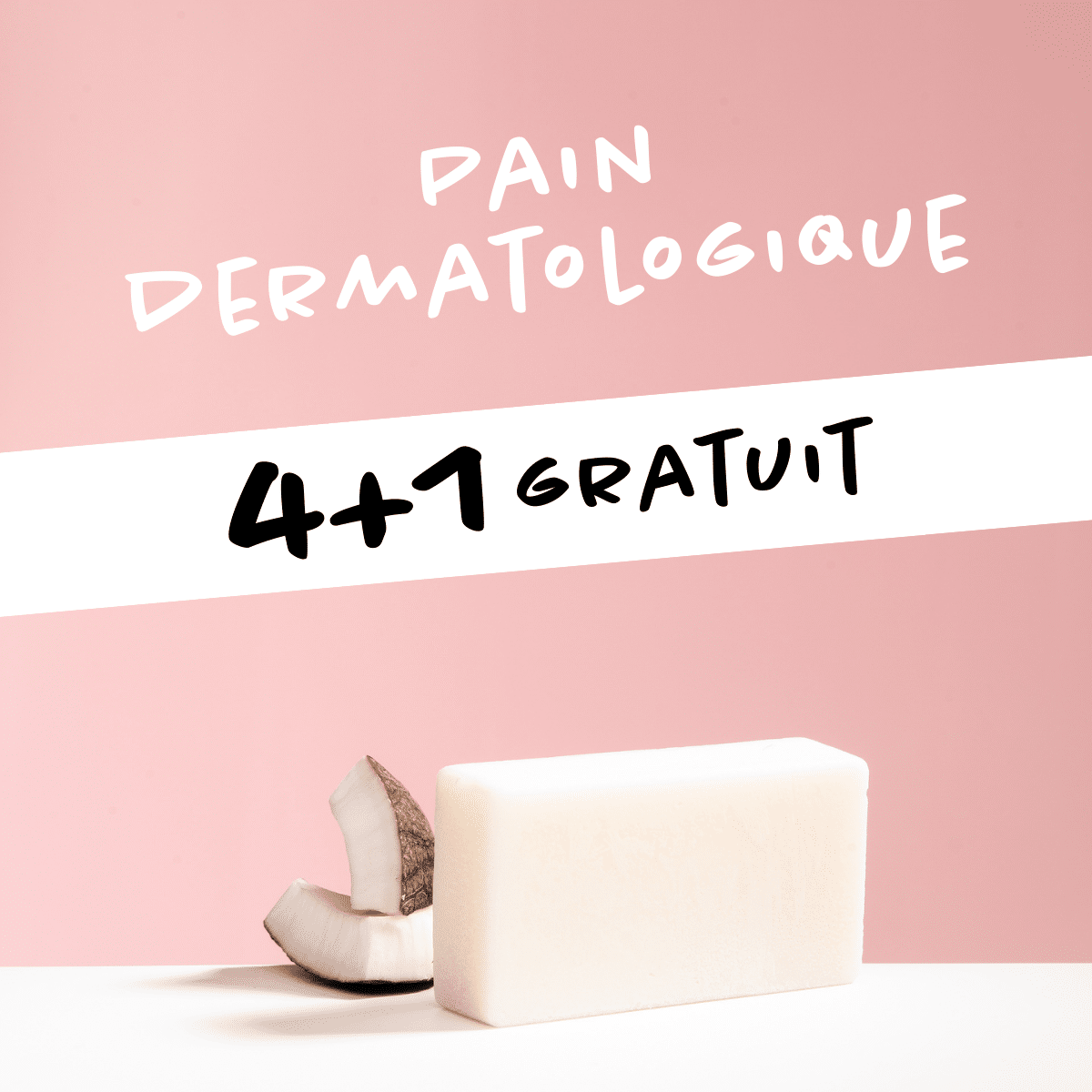 Pain dermatologique 4+1